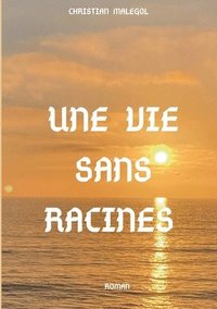 bokomslag vie sans racines