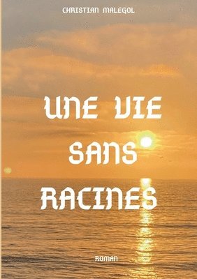 bokomslag vie sans racines