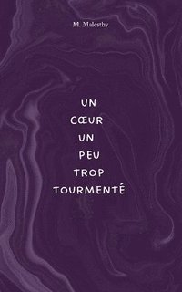 bokomslag coeur un peu trop tourmenté