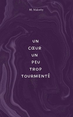 bokomslag coeur un peu trop tourmenté