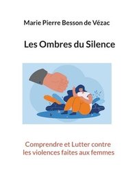 bokomslag Les Ombres du Silence