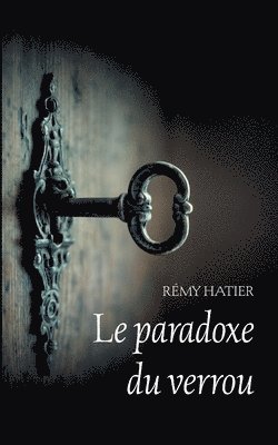 Le paradoxe du verrou 1