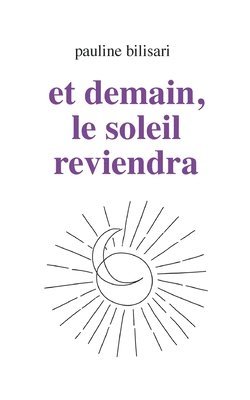 bokomslag Et demain, le soleil reviendra