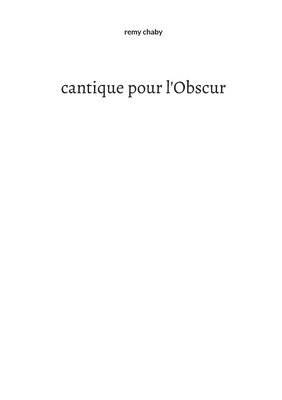 Remy Chaby - Cantique pour l'Obscur, Häftad