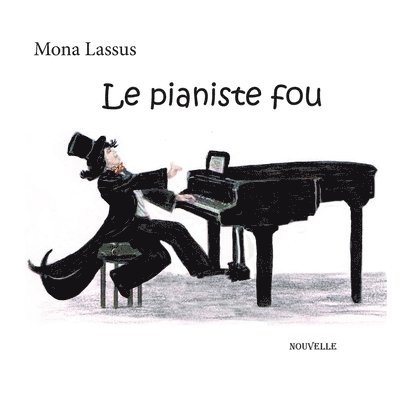 Le pianiste fou 1