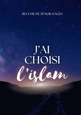 J'ai choisi l'islam 1