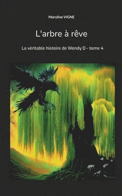 Maryline Vigne, Edition de Mary, Edition De Mary - L'arbre à rêve, Häftad