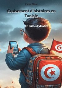 bokomslag Croisement d'histoires en Tunisie