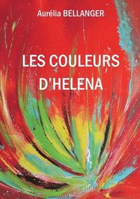 bokomslag Les couleurs d'Hlna