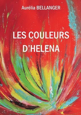bokomslag Les couleurs d'Héléna