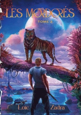 Les Mordorés Tome 2