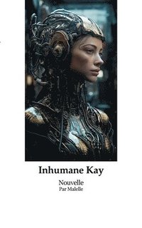 bokomslag Inhumane Kay