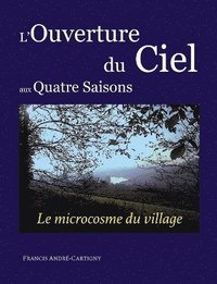 bokomslag L'ouverture du ciel aux quatre saisons