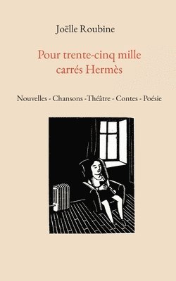 bokomslag Pour trente-cinq mille carrés Hermès