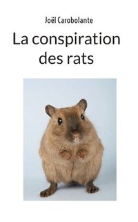 bokomslag conspiration des rats