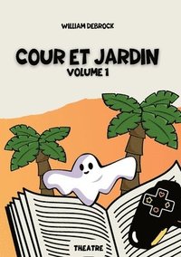 bokomslag Cour et Jardin