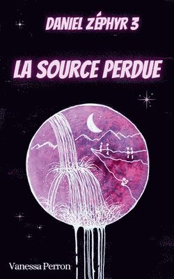 La Source perdue 1