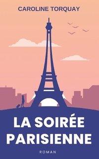 bokomslag La soire parisienne