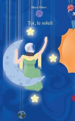 Maya Peters - Toi, le soleil, Häftad