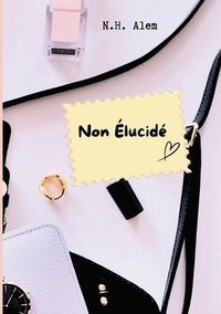 bokomslag Non Élucidé