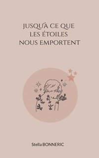 bokomslag Jusqu'à ce que les étoiles nous emportent