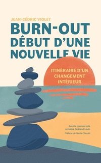 bokomslag Burn-out, début d'une nouvelle vie
