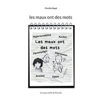 bokomslag Les maux ont des mots