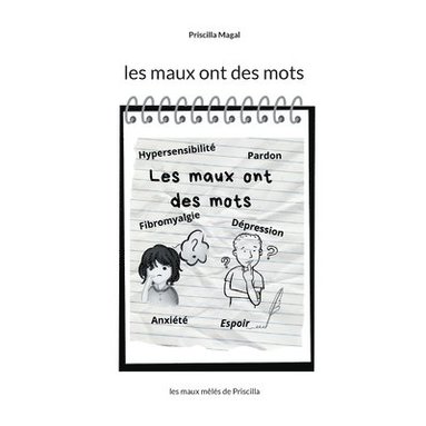 bokomslag Les maux ont des mots