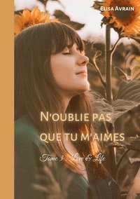 bokomslag N'oublie pas que tu m'aimes