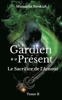 bokomslag Gardien du présent