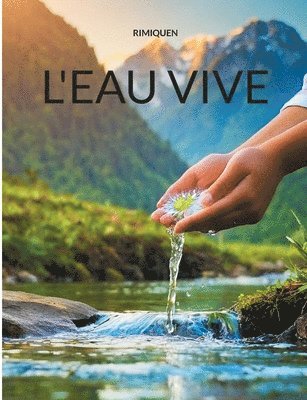 bokomslag L'eau vive