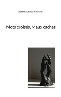 bokomslag Mots croisés, Maux cachés