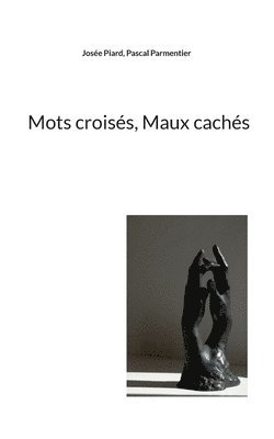 bokomslag Mots croiss, Maux cachs