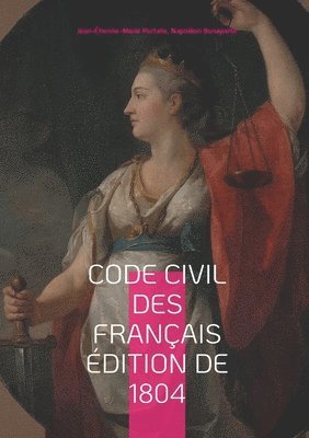 bokomslag Code civil des Franais dition de 1804