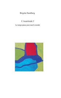 L'incertitude 2 1