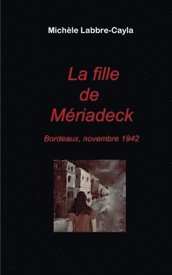 bokomslag La fille de Mriadeck