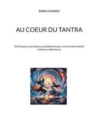 bokomslag Au coeur du tantra