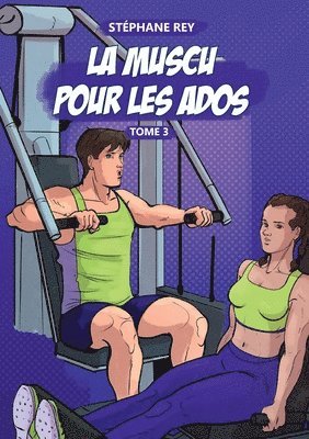 bokomslag La Muscu pour les Ados