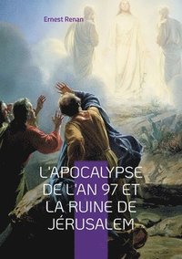 bokomslag L'Apocalypse de l'an 97 et la ruine de Jérusalem