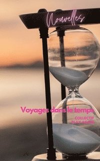 bokomslag Voyage dans le temps