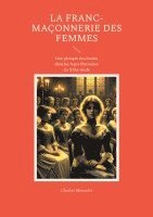 bokomslag Franc-maçonnerie des femmes