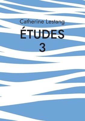 Études 3 1