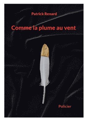 bokomslag Comme la plume au vent