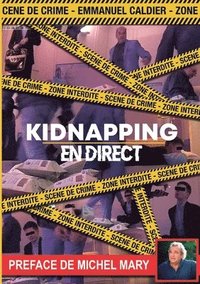 bokomslag Kidnapping en direct