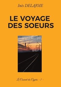 bokomslag Le voyage des Soeurs