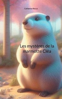 bokomslag Les mystres de la marmotte Cla