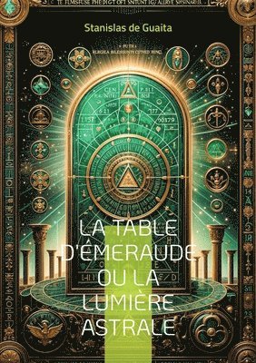 La table d'meraude ou La lumire astrale 1