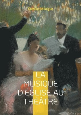 musique d'Église au théâtre