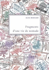 bokomslag Fragments d'une vie de nomade