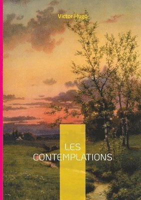 Victor Hugo - Les Contemplations, Häftad